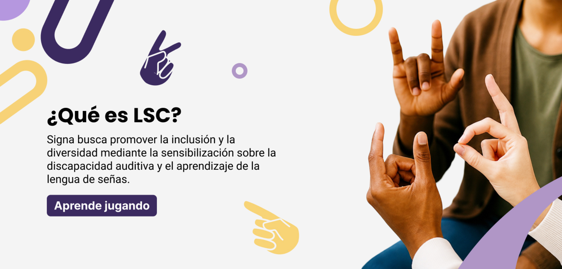¿Qué es LSC? Signa busca promover la inclusión y la diversidad